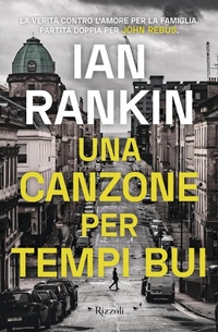 Abbildung von: Una canzone per tempi bui - Rizzoli - RCS Libri
