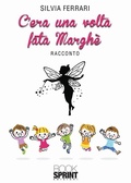 Cover: C'era una volta fata Margh&egrave; - Booksprint
