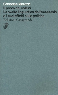 Abbildung von: Il posto dei calzini. La svolta linguistica dell'economia e i suoi effetti sulla politica - Edizioni Casagrande SA