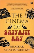 Cover: The Cinema of Satyajit Ray - Westland Publications Limited
