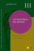 Cover: Las fronteras del sentido. Filosofia y critica de la violencia - SB Editorial