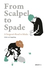 Bild: From Scalpel to Spade - The Chinese University of Hong Kong Press