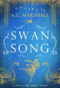 Cover: Swan Song (Once Upon a Short Story, #6) - Once Upon a Short Story