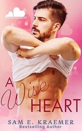 Cover: A Wise Heart (May-December Hearts Collection, #1) - Sam E. Kraemer
