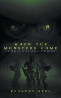 Cover: When the Monsters Come - Draft2digital
