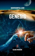 Cover: Genesis (Quintessential Aeon, #1) - Quintessential Aeon