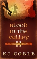 Cover: Blood in the Valley - Haymore House Publishing