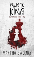 Cover: Pawn To King (Red Knight, #2) - Wwn Publishing Group