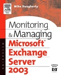 Cover: Monitoring and Managing Microsoft Exchange Server 2003 - Elsevier