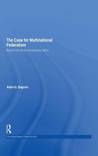 Enlarge image Cover: The Case for Multinational Federalism - Routledge