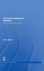 Cover: The Case for Multinational Federalism - Routledge