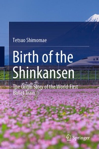 Abbildung von: Birth of the Shinkansen - Springer