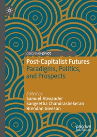Enlarge image Cover: Post-Capitalist Futures - Palgrave Macmillan