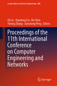Enlarge image Cover: Proceedings of the 11th International Conference on Computer Engineering and Networks - Springer