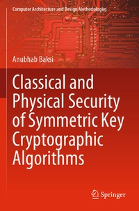 Enlarge image Cover: Classical and Physical Security of Symmetric Key Cryptographic Algorithms - Springer
