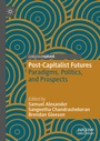 Cover: Post-Capitalist Futures - Palgrave Macmillan