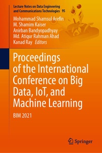 Enlarge image Cover: Proceedings of the International Conference on Big Data, IoT, and Machine Learning - Springer