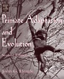 Cover: Primate Adaptation and Evolution - Academic Press