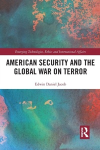 Enlarge image Cover: American Security and the Global War on Terror - Routledge