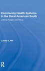 Cover: Community Health Systems In The Rural American South - Routledge