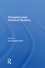 Cover: Changing Large Technical Systems - CRC Press