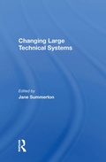 Cover: Changing Large Technical Systems - CRC Press