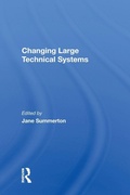 Cover: Changing Large Technical Systems - CRC Press