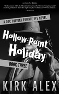 Cover: Hollow-Point Holiday (Edgar "Doc" Holiday, #3) - Kirk Alex