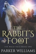 Cover: The Rabbit's Foot - Parker Williams