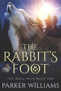 Enlarge image Cover: The Rabbit's Foot - Parker Williams