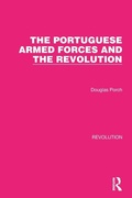Cover: The Portuguese Armed Forces and the Revolution - Routledge