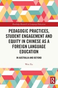 Cover: Pedagogic Practices, Student Engagement and Equity in Chinese as a Foreign Language Education - Routledge