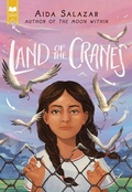 Cover: Land of the Cranes (Scholastic Gold) - Scholastic Press
