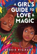 Cover: A Girl's Guide to Love & Magic - Scholastic Press