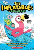 Cover: The Inflatables in Bad Air Day (the Inflatables #1) - Scholastic US