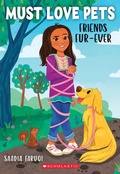 Cover: Friends Fur-Ever (Must Love Pets #1) - Scholastic US