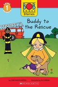 Cover: Buddy to the Rescue (Bob Books Stories: Scholastic Reader, Level 1) - Scholastic Inc.