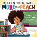 Cover: More than Peach (Bellen Woodard Original Picture Book) - Scholastic US