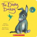 Cover: The Dinky Donkey: A Board Book (a Wonky Donkey Book) - Scholastic US