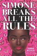 Cover: Simone Breaks All the Rules - Scholastic US