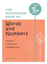 Enlarge image Cover: The Montessori Book of Words and Numbers - Sourcebooks
