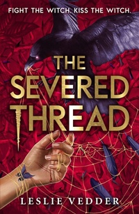 Enlarge image Cover: The Bone Spindle: The Severed Thread - Hodder Children's Books