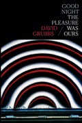 Cover: Good Night the Pleasure Was Ours - Duke University Press