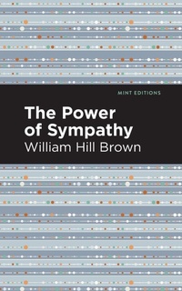 Enlarge image Cover: The Power of Sympathy - Mint Editions