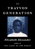 Cover: The Trayvon Generation - Grand Central Publishing
