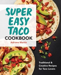 Abbildung von: Super Easy Taco Cookbook - Callisto Media Inc.