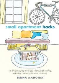 Abbildung von: Small Apartment Hacks - Ulysses Press