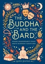 Cover: The Buddha and the Bard - Mandala Publishing Group