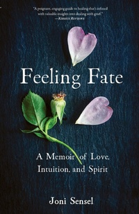 Enlarge image Cover: Feeling Fate - She Writes Press