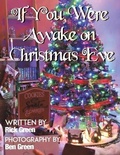 Cover: If You Were Awake on Christmas Eve - Austin Macauley Publishers LLC